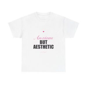 Anxious But Aesthetic Heavy Tee