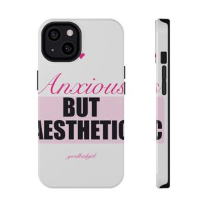 Anxious But Aesthetic Tough Case