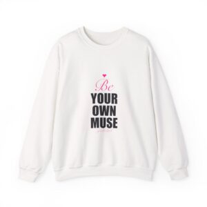 Be Your Own Muse Crewneck