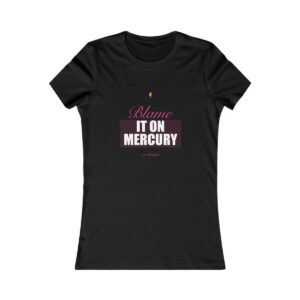 Blame It On Mercury Fitted Tee