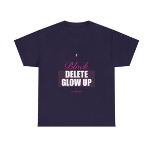 Block Delete Glow Up Heavy Tee