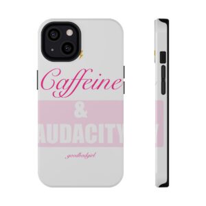 Caffeine & Audacity Tough Case