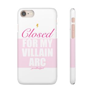 Closed For My Villain Arc Phone Case