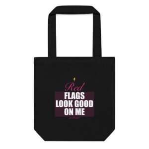 Red Flags Look Good On Me Cotton Tote
