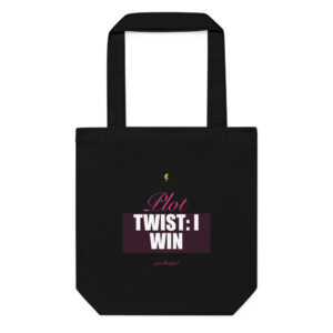 Plot Twist: I Win Cotton Tote