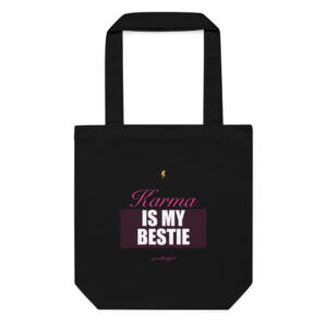 Karma Is My Bestie Cotton Tote