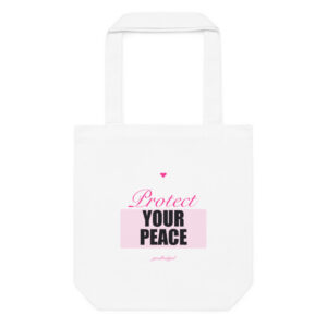 Protect Your Peace Cotton Tote