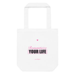 Romanticize Your Life Cotton Tote