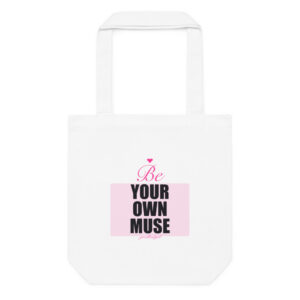 Be Your Own Muse Cotton Tote
