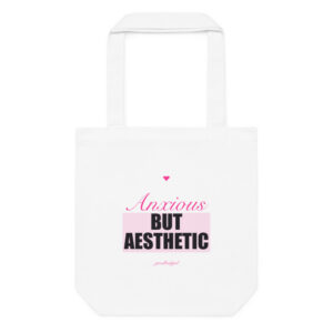 Anxious But Aesthetic Cotton Tote