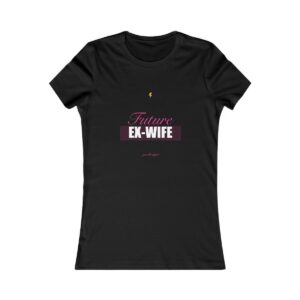 Future Ex-Wife Fitted Tee