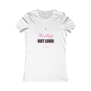 Healing Out Loud Fitted Tee
