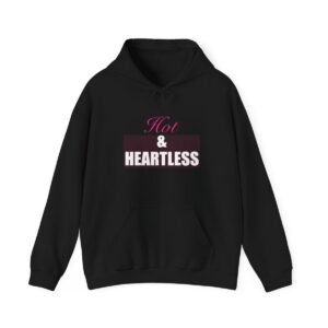Hot & Heartless Hoodie