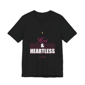 Hot & Heartless Tee
