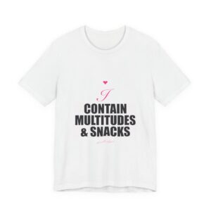 I Contain Multitudes & Snacks Tee