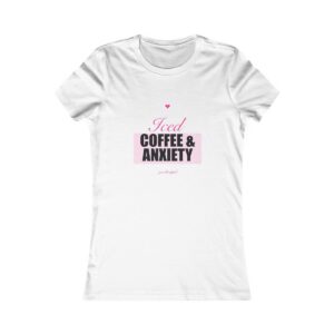 Iced Coffee & Anxiety Fitted Tee