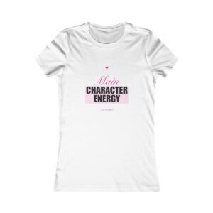 Main Character Energy Fitted Tee