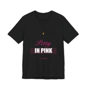 Petty In Pink Tee