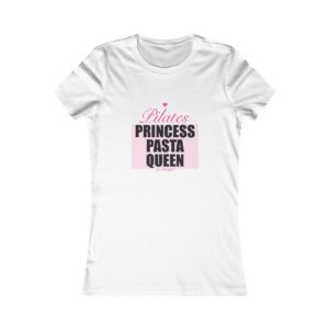 Pilates Princess Pasta Queen Fitted Tee