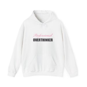 Professional Overthinker Hoodie