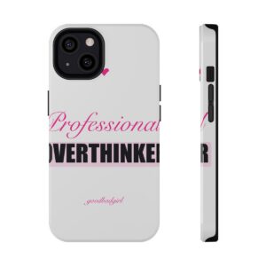 Professional Overthinker Tough Case