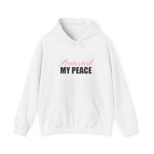 Protected My Peace Hoodie