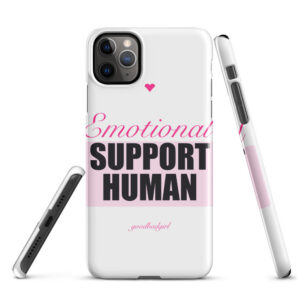 Emotional Support Human Snap Case