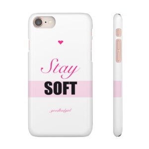 Stay Soft Phone Case