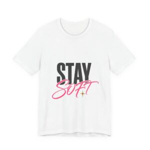 Stay Soft Tee