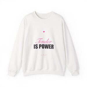 Tender Is Power Crewneck