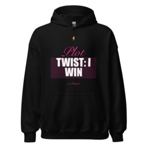 Plot Twist: I Win Premium Hoodie