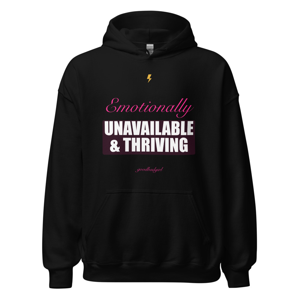 Emotionally Unavailable & Thriving Premium Hoodie
