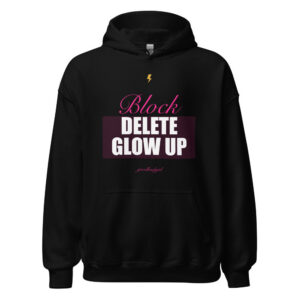Block Delete Glow Up Premium Hoodie