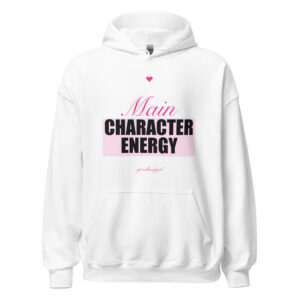 Main Character Energy Premium Hoodie