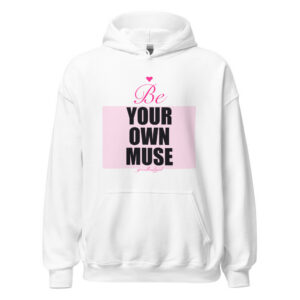Be Your Own Muse Premium Hoodie
