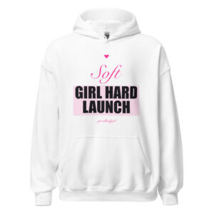 Soft Girl Hard Launch Premium Hoodie