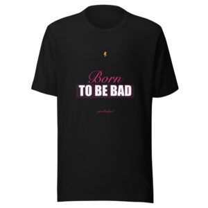 Born To Be Bad Premium Tee