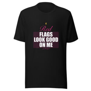 Red Flags Look Good On Me Premium Tee