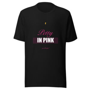 Petty In Pink Premium Tee
